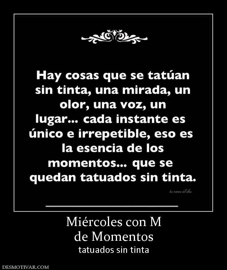 BANDARECODITOSS's tweet photo. Miércoles con M de Momentos tatuados sin tinta https://t.co/m7QAMq2mM8