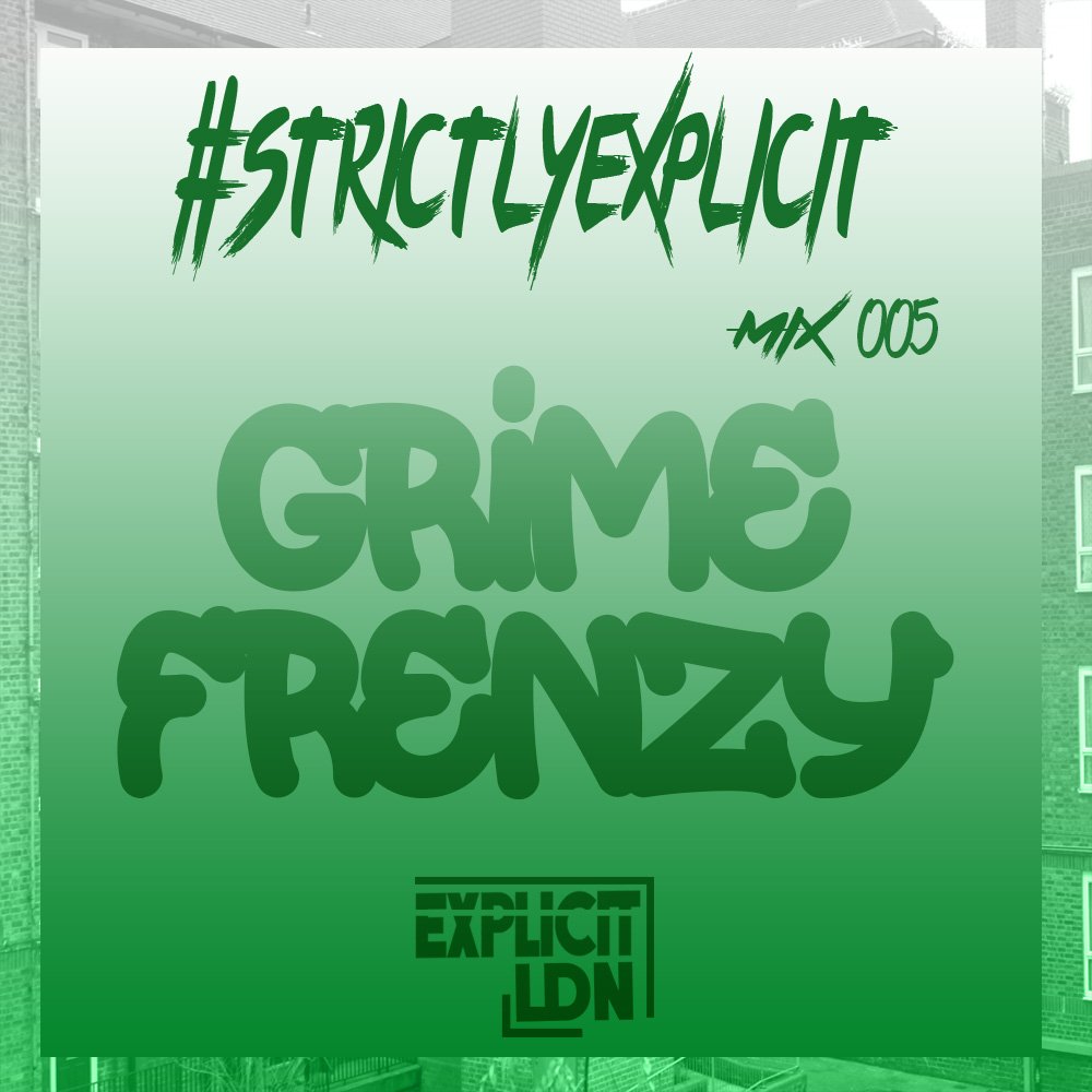 explicitldn's tweet photo. ICYMI: Check out our brand new #StrictlyExplicit mix entitled 'Grime Frenzy' featuring @ArmzoutMc, @DustyOfficial, @ItsJmal, @CapoLee100, @SafoneMadone, @Mercston + many more!!!!

https://t.co/6164fAbTnF https://t.co/tCJbSZntZR