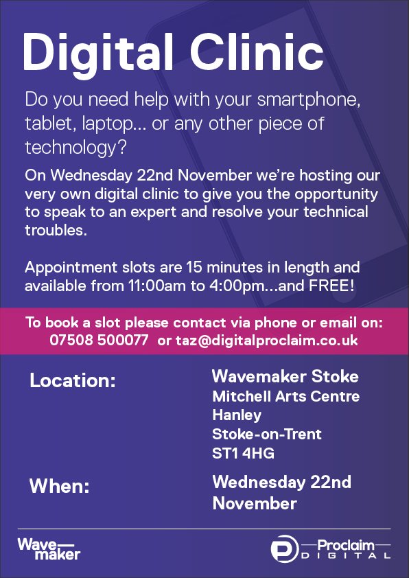 ProclaimDigital's tweet photo. Do you anyone in #StokeonTrent that would benefit from a quick chat about using #technology. This could be a smartphone, tablet or laptop. They can come to #ProclaimDigitalClinic for FREE! on Wednesday 22 November @wavemakerstoke #staffordshirehour
https://t.co/8HAmljsjjB https://t.co/20INvbEqkQ