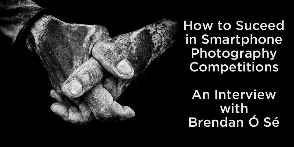 My interview with Brendan Ó Sé <a href="/Fotopunctuation/">Brendan Ó Sé</a> in "How to Succeed in Smartphone Photo Contests" goo.gl/EkD1xo
