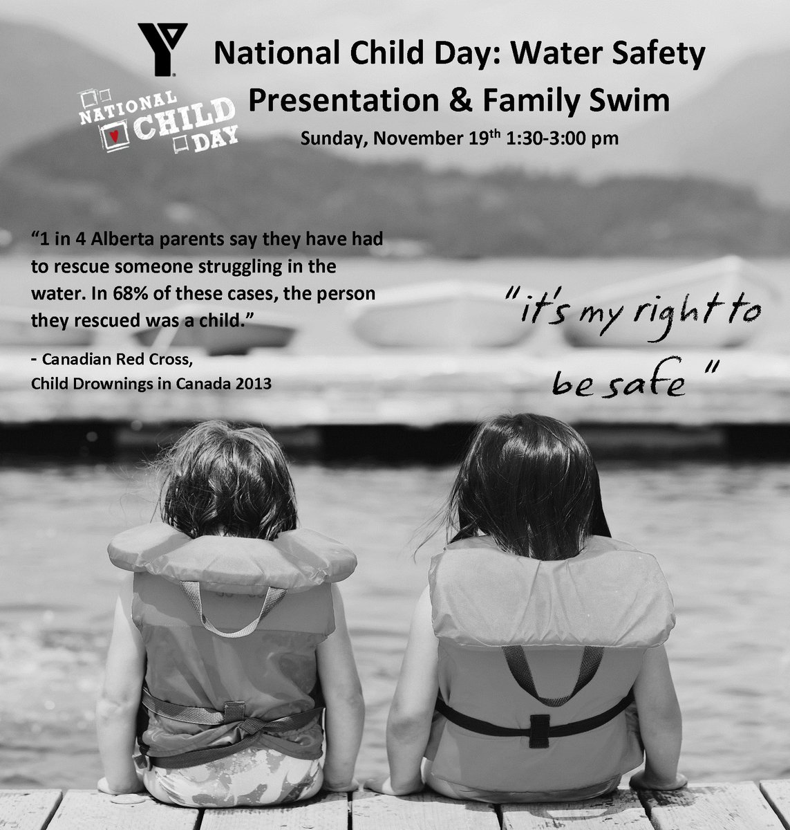 MedicineHatYMCA's tweet image. Join us for National Child Day, Sunday November 19th from 1-3 pm for a Water Safety Presentation and Free Family Swim. #righttobesafe #nationalchildday @NatlChildDay