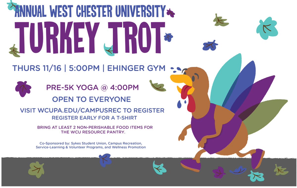 WCUPAVolunteer's tweet photo. There's still time to register! Run in this year's Turkey Trot 5K race on Thurs. 11/16 to support the @WCUPantry by bringing 2 non-perishable food items to donate! #ramsup #combatfoodinsecurity https://t.co/y9hZxBNxq2