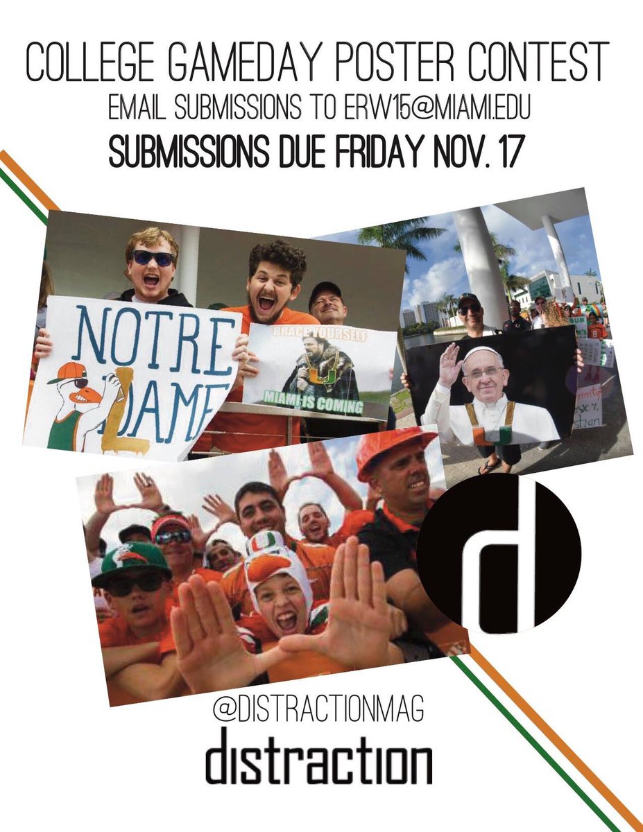 DistractionUM's tweet photo. We're having a College Gameday Poster Contest!!! Send your pictures to erw15@miami.edu #getdistracted https://t.co/jEMOjhovMC
