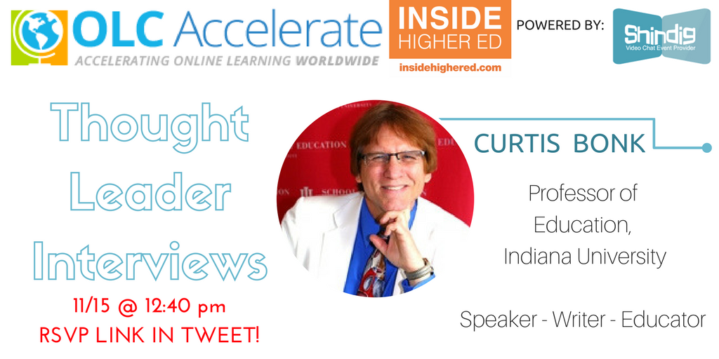 OLCToday's tweet image. Live from #OLCAccelerate > Our final #Shindig video chat is between Doug Lederman of @insidehighered and #CourseShare's Curtis Bonk, a professor at @IndianaUniv. Starts at 12:40 ET. Sign up to attend & participate > gateway.shindig.com/event/accelera…