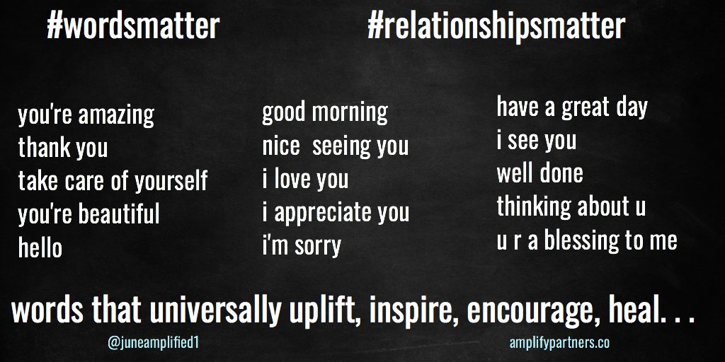 juneamplified1's tweet photo. Words can be used for good or evil...ur words matter! https://t.co/FT3P0eDCwX