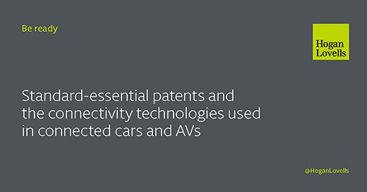 HoganLovells's tweet photo. Emerging issues in the #connectedcars and #autonomousvehicles vehicles market are influencing standard-essential #patents and #IPtransactions https://t.co/KvT32NQQcb https://t.co/x9YFgF94dW