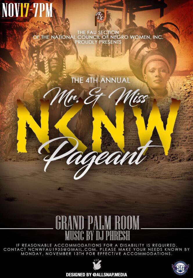 Support <a href="/NCNW_FAU1935/">The FAU Collegiate Section</a> as they present their 4th annual Mr. &amp; Miss NCNW Pageant

Location: Grand Palm Room
Date: Friday at 7pm

Who will be crowned next 👀👀👀