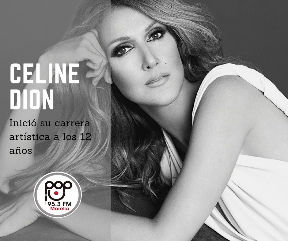 Pop953Morelia's tweet photo. ¿Sabías que una de las voces más respetadas de la música inició su carrera cuando el manager René Angélil recibió una cinta en la que una niña de 12 años cantaba? @celinedion #FelizMiercoles https://t.co/yYQacloCET