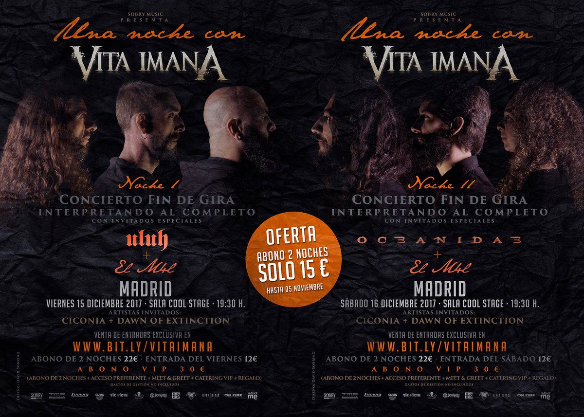 VitaimanA's tweet photo. ¡¡Queda 1 mes para nuestro DOBLE FIN DE GIRA #ELM4L EN MADRID!!
◦ Noche 1 #ULUH + EL M4L. Viernes 15 dic.
◦ Noche 2 #OCEANIDAE + EL M4L. Sábado 16 dic.
▸Entradas https://t.co/eYsTjOi8MM
Entrada Normal: 12€ +gastos
Abono 2 noches: 22€ +gastos
Más info: https://t.co/B3GNrESEbe https://t.co/RbpC5RU4tf