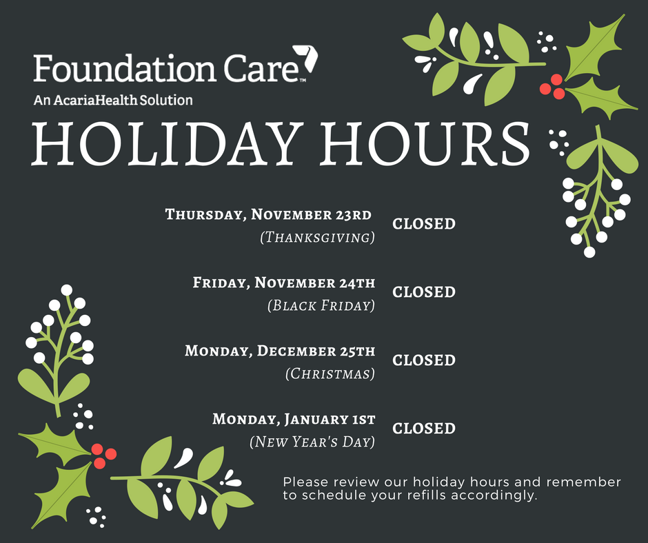 Please review our #HolidayHours and make sure you refill your prescriptions on time! #RefillReminder #SpecialtyPharmacy