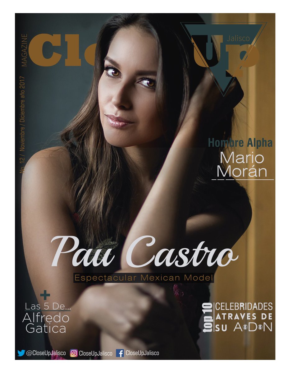 _CloseUpMexico's tweet photo. Edición12 📌
#EnPortada #PauCastro Espectacular Mexican Model, en #HombreAlpha @_MarioMoran Un Actor Muy Padre, y en #Las5De El Talentoso Actor @Alfredo_Gatica 
https://t.co/l4WgJ8wfBV https://t.co/Rwl2tHJ3FN
