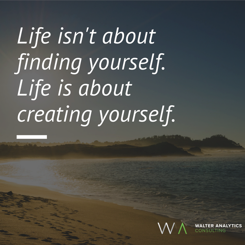 WalterAnalytics's tweet photo. Life isn't about finding yourself. Life is about creating yourself. -George Bernard Shaw #Motivation #WalterAnalytics https://t.co/yojdSBWDAb