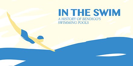 Tonight: Join us for the launch of In The Swim, a new exhibition about the history of Bendigo's swimming pools. Details: bit.ly/2x3qLZT