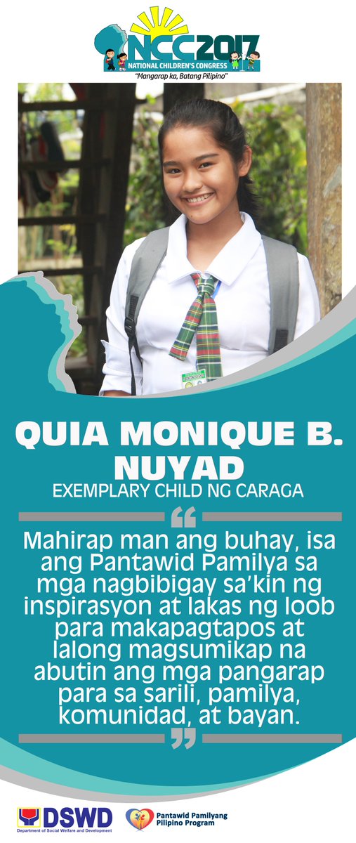 pantawidpamilya's tweet photo. Para kay Quia Monique Nuyad, ang Pantawid Pamilya Exemplary Child ng Caraga, hindi sapat ang pagkakaroon ng mga pangarap. Mahalaga rin para sa kanya na kumilos at magsumikap upang matupad ang mga ito. #NCC2017 #MangarapKaBatangPilipino https://t.co/rkNZQFyd8E