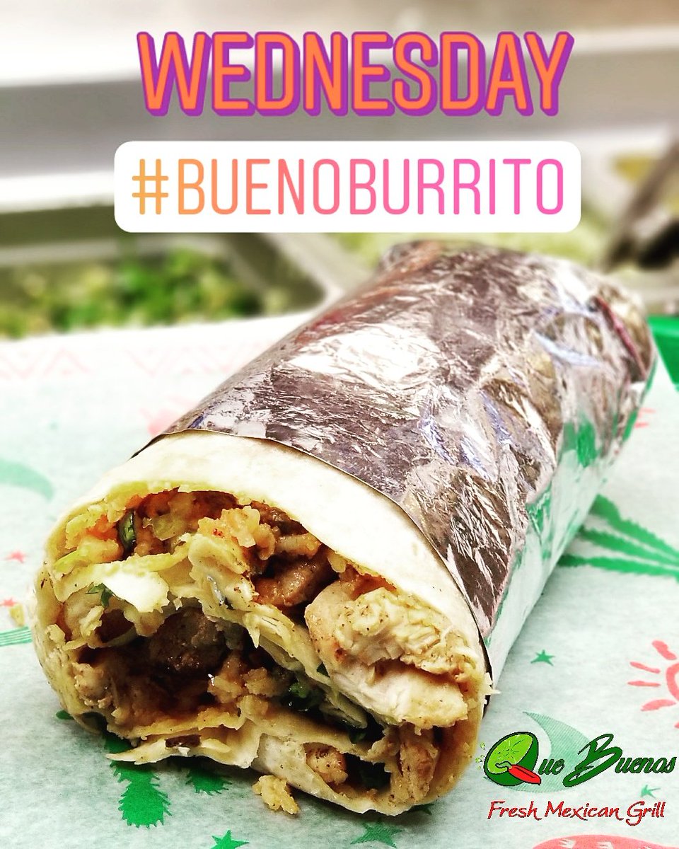QueBuenos's tweet photo. Our burrito is on sale every Wednesday! #buenos #freshmex https://t.co/HpCLcwsDUH