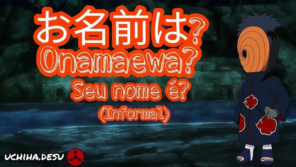 nihongosil's tweet photo. 🎌 Esta é a forma informal de perguntar o nome de alguém em Japonês✌😀
#japaneseteacher 
#japaneseculture 
#japaneselanguage 
#japão 
#japan 
#naruto 
#narutoart 
#tobi 
#tobiuchiha 
#akatsuki 
#animestyle 
#anime 
#animelovers 
#whatsyourname 
#qualseunome 
#aprendendojapones https://t.co/DFBuMHx6TJ