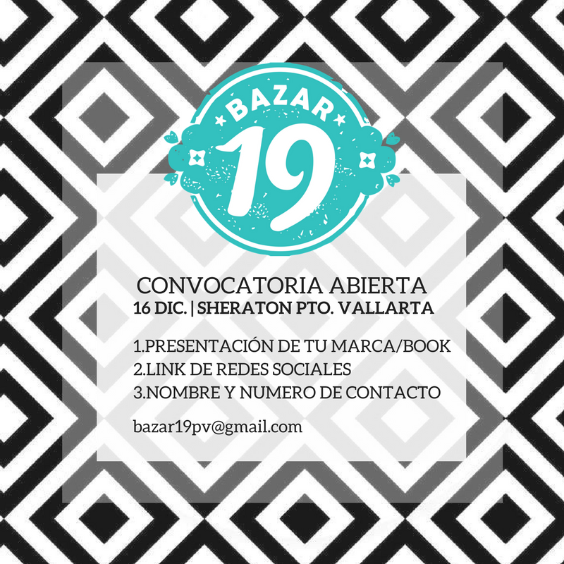 BAZAR19CDMX's tweet photo. Convocatoria Abierta!! Promueve tu marca, exhibe tu talento, participa. #Bazar19 #PuertoVallarta https://t.co/gW1LxTxsm7