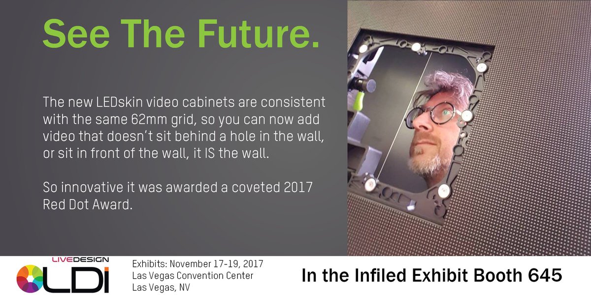 See The Future In Exhibit Booth 645 at LDI 2017. #LDI2017 The new LEDskin video cabinets