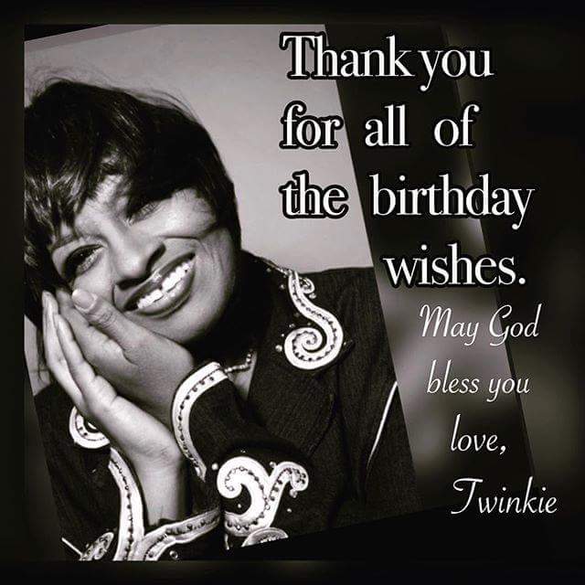 HAPPY BIRTHDAY Twinkie Clark!  God Bless! 