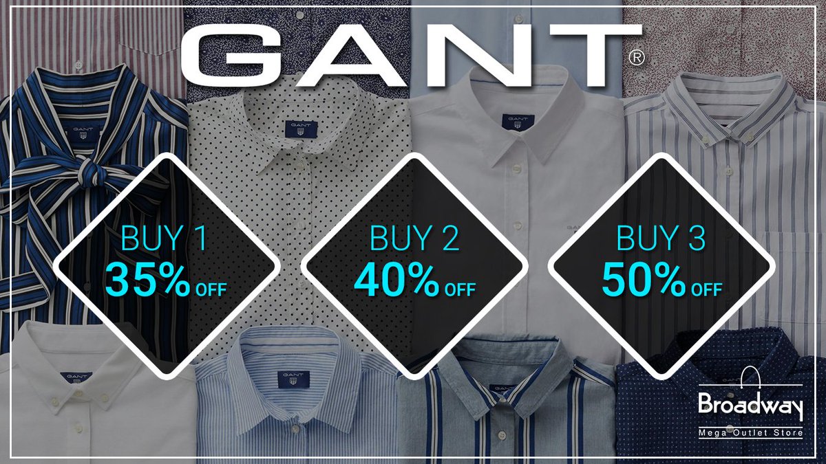 BroadwayRetail's tweet photo. Trendy is The Last Stage Before Tacky 😍☺️ 
#GANT Offers
BUY 1 -35% OFF 
BUY 2 -40% OFF 
BUY 3 -50% OFF

#MegaOutlet #Shopperholics #BroadwayRetail #FashionAddict https://t.co/7tk1xRB8Mw
