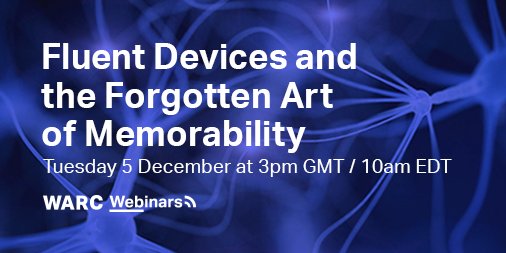 WARCEditors's tweet photo. Join us on 5 December to find out why long-term brand-building strategies continue to deliver better business returns , as well as the forgotten art of #memorability. Sign up for our #webinar now: https://t.co/3LemDSOPKC #behaviouraleconomics #fluentdevices https://t.co/60rCP102h7