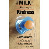 SandraDanby's tweet image. My favourite bits: motherhood &amp;amp; babies &amp;amp; adoption THE MILK OF FEMALE KINDNESS #ShortStoryWeek bit.ly/1rTXbCR