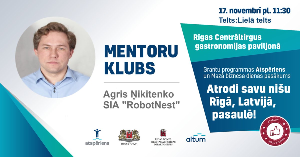 Atsperiens's tweet photo. Rīt, 17.11., “Atspēriens Mentoru kluba” ietvaros pl.11.30 @R_Centraltirgus Gastronomijas paviljonā būs iespēja uzklausīt arī trīs dažādu nozaru mentoru pieredzes stāstus. Viens no tiem - Agris Ņikitenko.
#Atspēriens #RDPAD #Rīgasdome @AtbalstiMazo #Mazaisbizness #Altum #InvestEU https://t.co/gBFdx8ZA7B