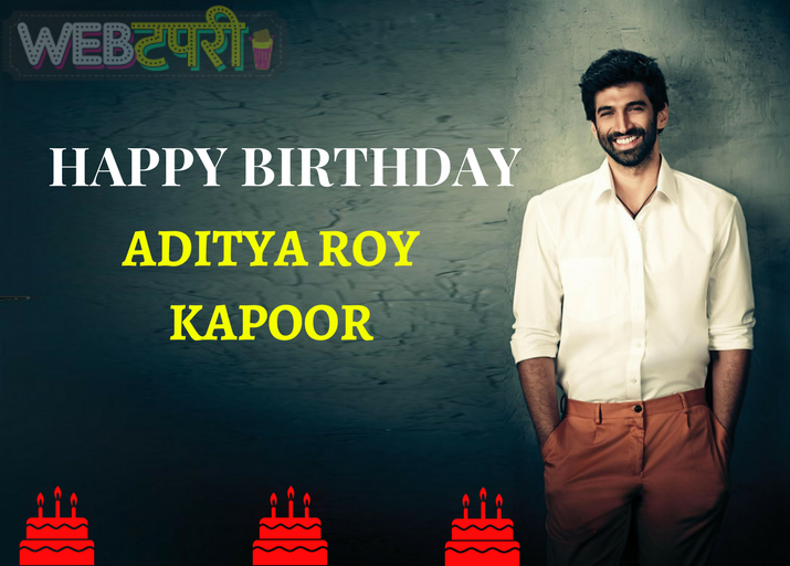 Happy Birthday To ADITYA ROY KAPOOR.
Have A Great Day Ahead. 