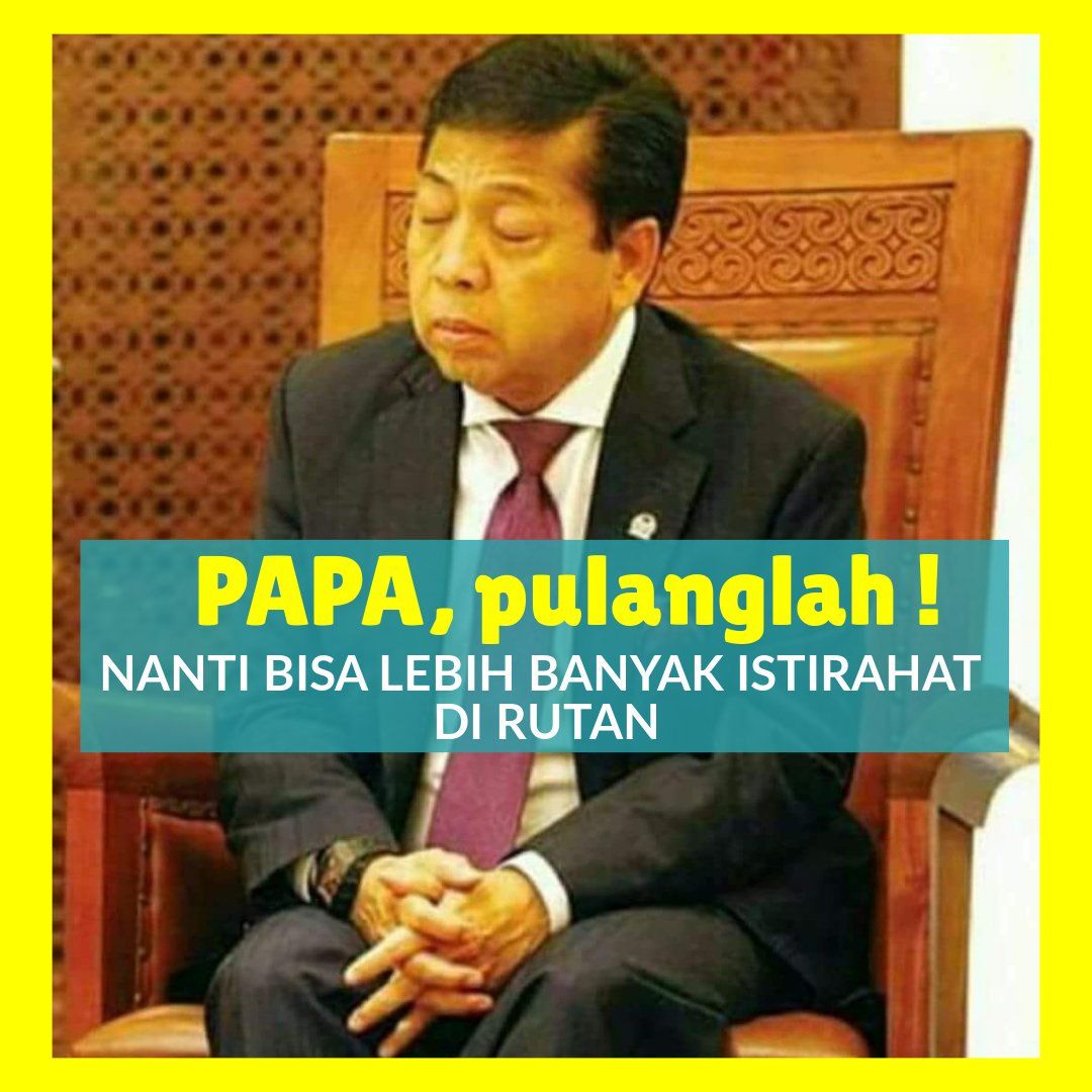 Lihat Meme Tentang Papa Setya Novanto Ini Kami Tantang Apakah Anda