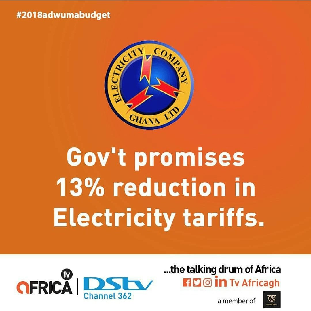 tvafricagh's tweet image. #2018budget Government promises 13% reduction in electricity tariffs #tvafricagh #commentlikeshare