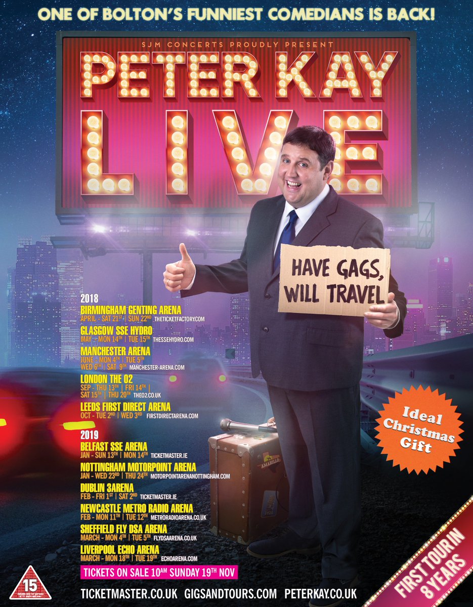#peterkaytour dates.  Tickets go on sale 10am this Sunday.  See peterkay.co.uk for links.