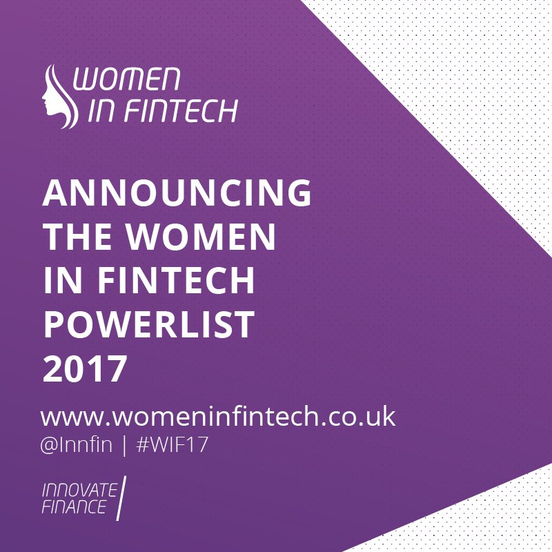 InnFin's tweet image. We are delighted to unveil the 2017 Women in FinTech Powerlist, view it online here ow.ly/KuSp30gCbeb @HoganLovellsFIS @LBGNews #WIF17