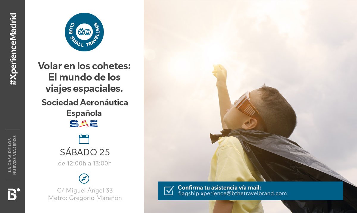 saeronautica's tweet image. El próximo día 25 lleva a los más pequeños de la casa a la conferencia organizada por la SAE  “Volar en los cohetes: El mundo de los viajes espaciales” de mano de  Alejandro Ibrahim @aibrah 
Para más información visita el enlace
goo.gl/YPnfqt

@bthetravelbrand  #SAE