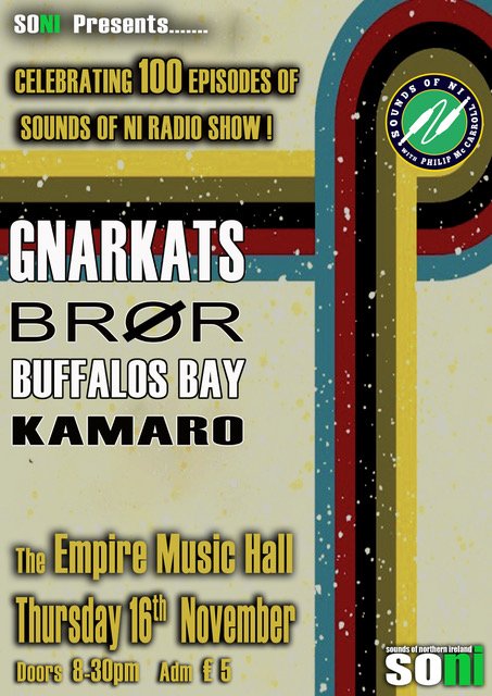 TONIGHT!

Live at <a href="/belfastEmpire/">Belfast Empire</a>  - Gnarkats / BRØR / Buffalos Bay / Kamaro! 

Celebrating 2 years and 100 Episodes of the Sounds of NI Radio Show!

8.30pm / £5 / Drinks Promos

#NIMUSIC
