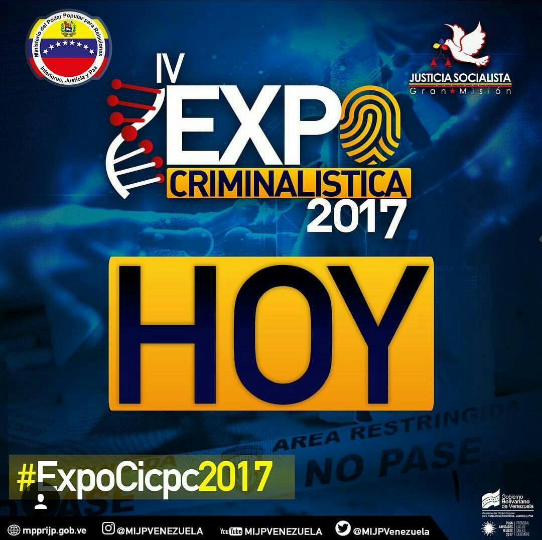 "Hoy es el gran día", se inicia la Expo Criminalistica 2017 desde el Poliedro de Caracas, hasta el 19 de noviembre estaremos informando todo sobre el interesante mundo de la investigación científica,  Penal y Criminalistica en Venezuela. Entrada gratis. RL
