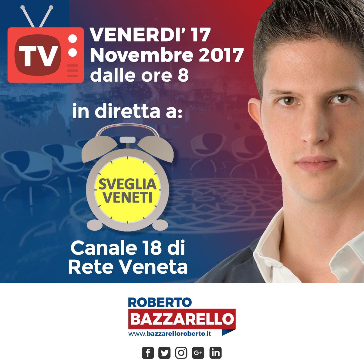 RBazzarello's tweet photo. Domani mattina, dalle ore 8, sarò in diretta nella trasmissione "Sveglia Veneti" di @ReteVeneta 

Iniziamo la giornata insieme: seguitemi al Canale 18 del digitale terrestre 🇮🇹️

@forza_italia #ForzaItaliaVeneto #Televisione https://t.co/VuIJhv9IB9