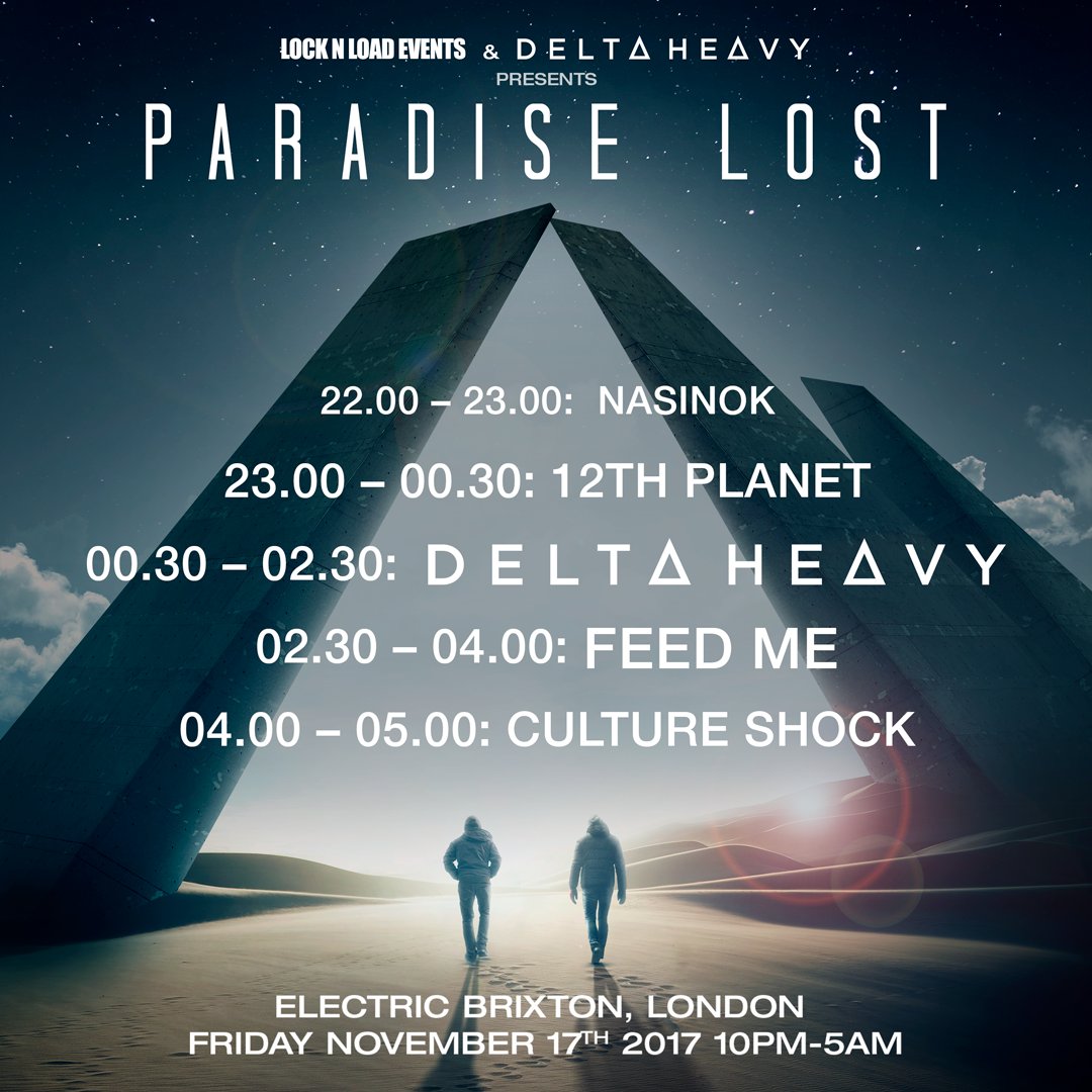DeltaHeavyUK's tweet photo. LONDON - here are your set times for tomorrow! Grab the last remaining tickets now: https://t.co/lsbRQmsLla 
@feedme @12thplanet @culture_shock @NasinokOfficial https://t.co/p0aoeF8aBs