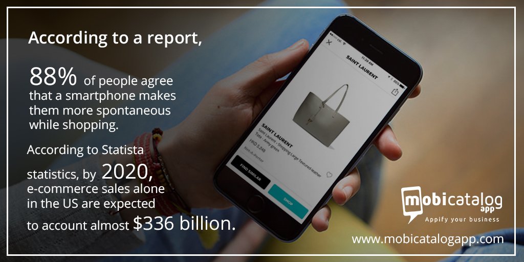 mobicatalogapp's tweet photo. A report shows 88% people prefer shopping with smartphones. By 2020 US online sales are presumed to reach %336 billion. #Ecommerce #ecommercesales #onlineshopping #appadvantage https://t.co/1rU41Q89pO