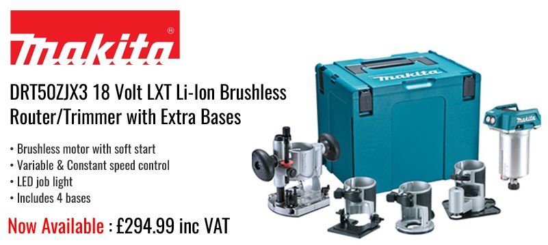 Miles Tools Twitter: "Makita DRT50ZJX3 18 Volt LXT Li-Ion Router/Trimmer with Bases £294.99 inc VAT https://t.co/v1xu9vxCeD https://t.co/fyTovgPKKn" / Twitter