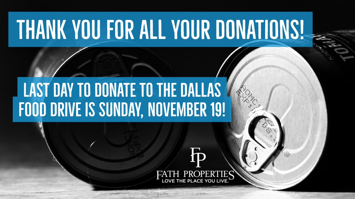 FathProperties's tweet photo. Thank you to all the residents who have donated. There is still time left to donate to our Dallas Food Drive! Donations accepted through Sunday, November 19. Contact or drop off items at your community's leasing office. #ThankYouThursday #FoodDrive #Dallas #FathLife https://t.co/bmx5quNaoA