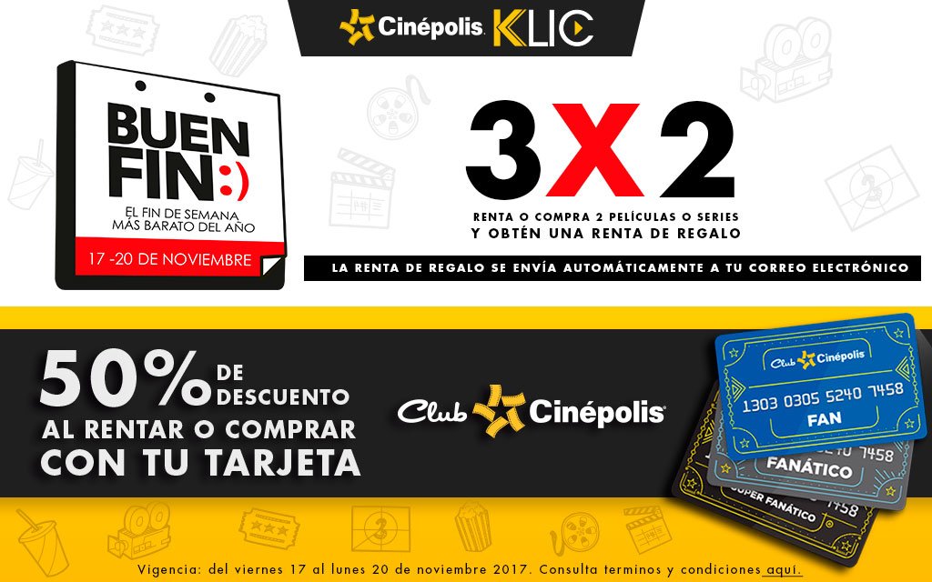 Aprovecha el BuenFin! CinepolisKLIC está al 3x2. Checa todos los beneficios  que tendrás si eres Club Cinépolis | Reforma Gente! | Scoopnest