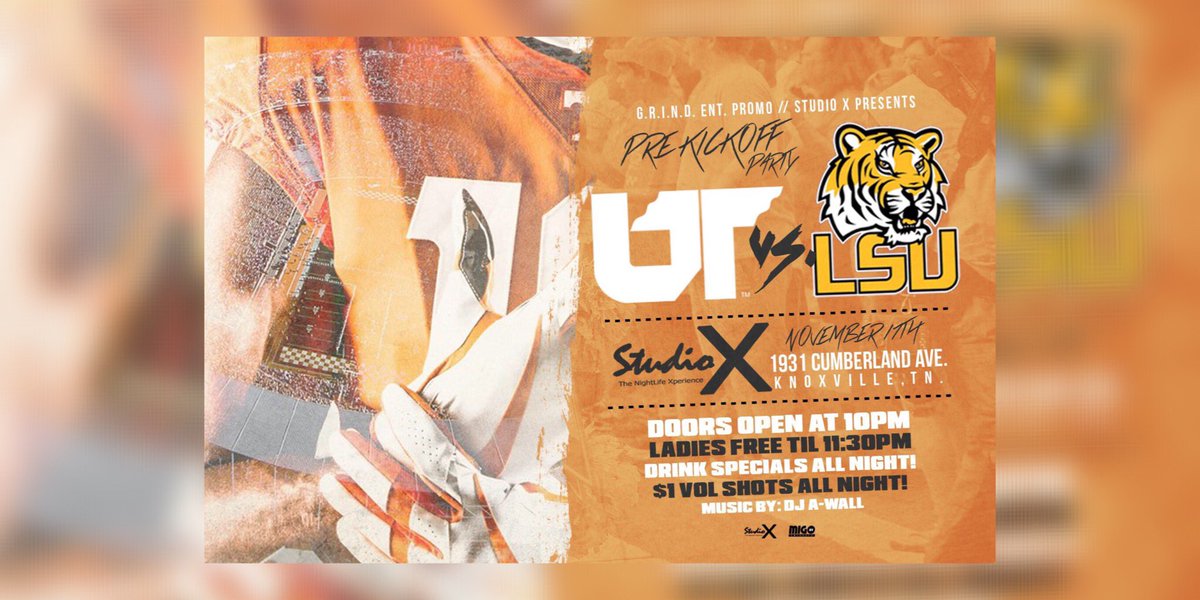 GRINDEntPromo's tweet photo. This Friday @ StudioX... #AWALLSEASON continues with the Official #UTK vs LSU weekend kickoff party...W/ Music by my boi @_DJAWALL... #KnoxvilleTn #PullUp #UTKvsLSU #GOVOLS #GoBigOrange https://t.co/jXlusgMllC