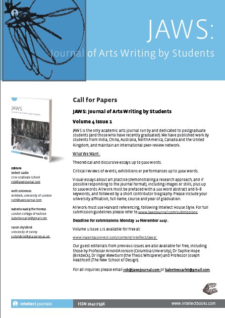 JawsJournal's tweet image. Deadline for submissions for JAWS issue 4.1 is Monday 20th Nov! @UAL @ResearchUAL