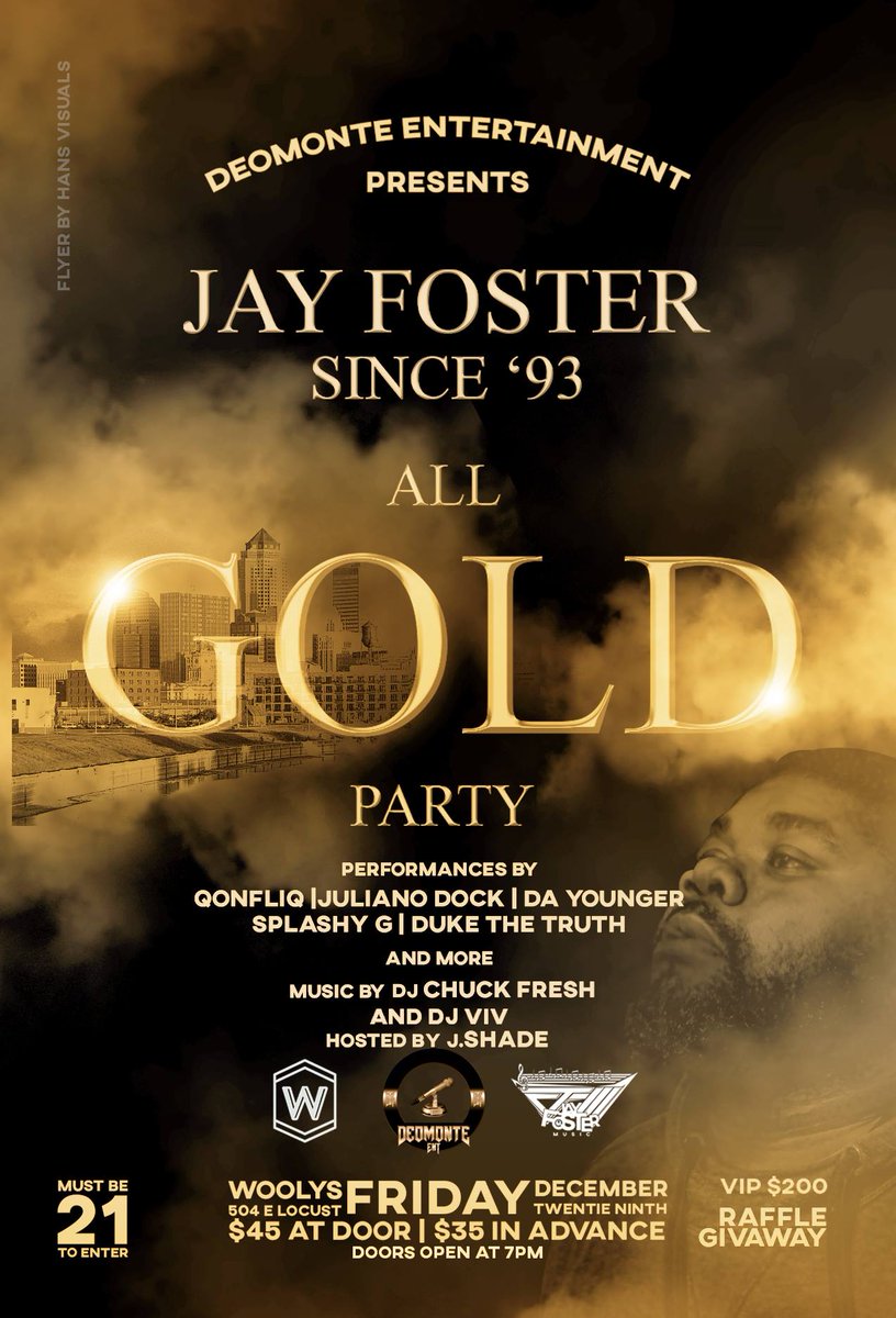 ALL GOLD PARTY ..... 12/29/17 #Since93 #AlbumReleaseParty #DesMoinesIowa <a href="/Woolysdm/">Wooly's</a> <a href="/TeamRealCeo/">JayFosterMusic</a>  #LIVE #RT