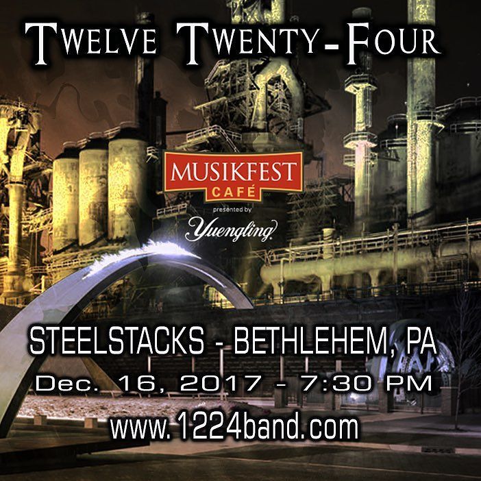 12twentyfour's tweet photo. #steelstacks_pa #sands_bethlehem #1224band #tsotime #sandseventcenter #lehighvalley #lehighvalleymusic #lehighvalleymusicscene #musikfest #musikfestcafe https://t.co/PX5HoSmH6B https://t.co/3AS5ORESIM