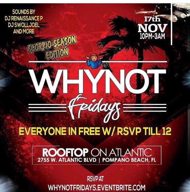 DjSwollJoel's tweet photo. 👀NEW VENUE ALERT👀
•
•Friday Nov. 17th•
•
🤷🏾‍♂️#WhyNotFridays 🤷🏾‍♂️
now at PHUSE aka ROOFTOP POMPANO •
 Everyone FREE till 12
W/RSVP
•
https://t.co/3IWupHI0Xa
•18 to Party ~ 21 to Drink •
Music by: 
@DJSwollJoel
@TalkToDJRP
&amp; More
• https://t.co/OBTKrBb7Dh