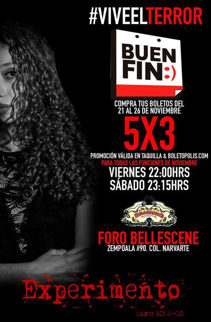 ForoBellescene's tweet photo. No dejes pasar la #Promo de la semana para @experimentomx correo por tus boletos a taquilla y acércate a Foro #Bellescene y #ViveElTerror https://t.co/v07OwXzaLk