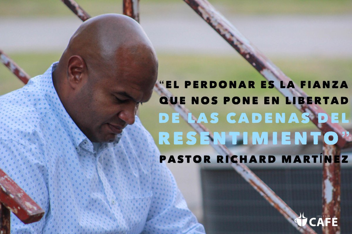 oficialiglecafe's tweet image. Para reflexionar...Serie de mensajes #ElPoderDelPerdón #EntendiendoLoQueEsPerdonar con el Pastor Richard Martínez