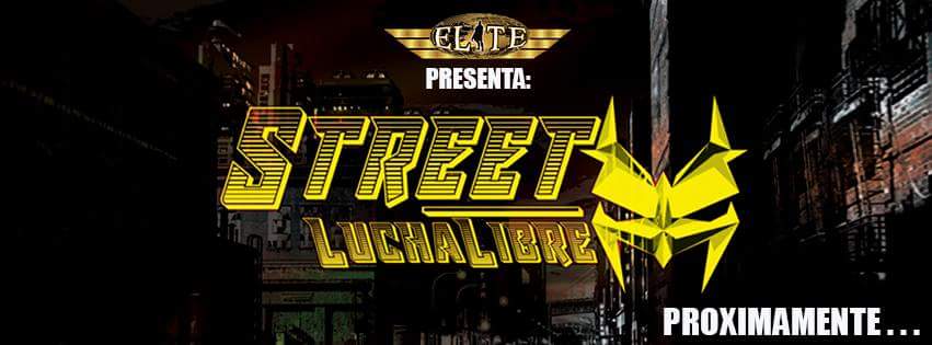 LuchaElite's tweet photo. Street Lucha Libre by Elite, trae para ti un concepto renovado.
#EliteRegreso Espéralo... https://t.co/M1HZiLVsmc