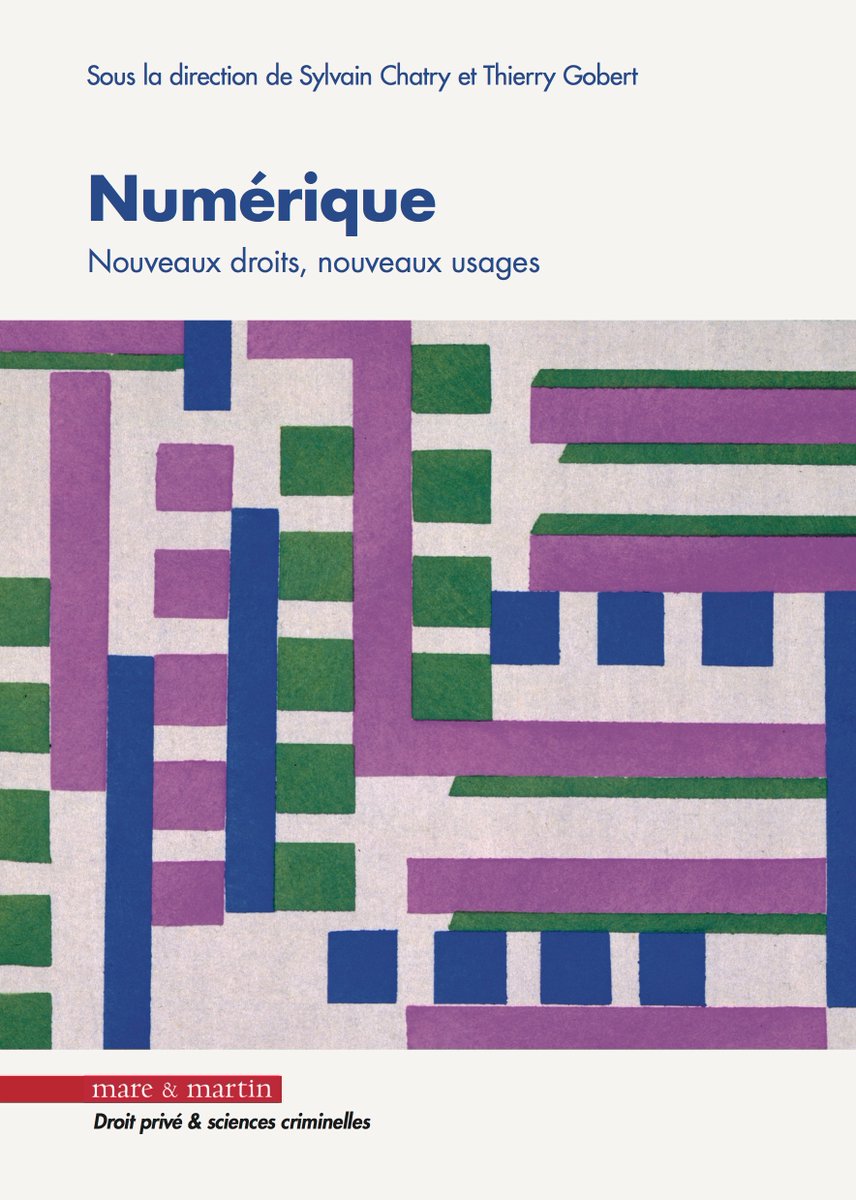 DroitNumerique's tweet photo. [Parution] Numérique. Nouveaux droits, nouveaux usages @Mare_et_Martin dir. @sylvainchatry  et Thierry Gobert https://t.co/bnYCnUFZ0E https://t.co/mzOX73sGd3